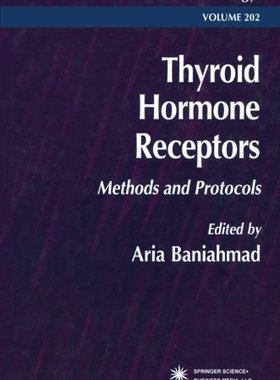 【预订】Thyroid Hormone Receptors: Methods a...