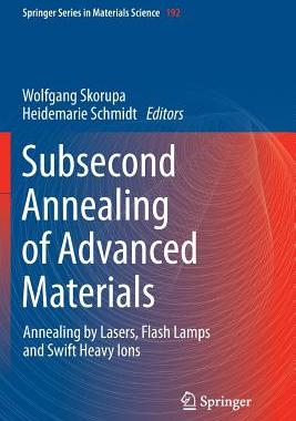 【预订】Subsecond Annealing of Advanced Mate...