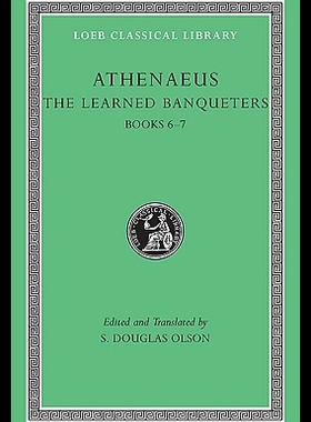 【预售】The Learned Banqueters, III: Books 6-7