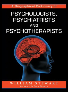 【预售】A Biographical Dictionary of Psychologists, Psych