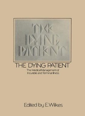 【预订】The Dying Patient: The Medical Manag...