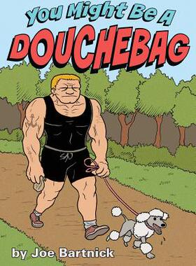 【预售】You Might Be a Douchebag