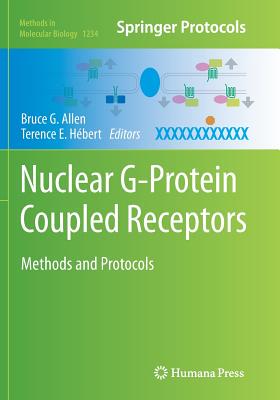 【预订】Nuclear G-Protein Coupled Receptors:...
