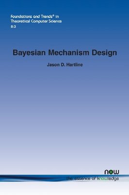 【预售】Bayesian Mechanism Design