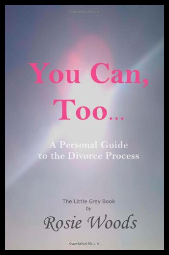 【预售】You Can, Too... a Personal Guide to the Divorce P