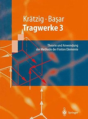 【预订】Tragwerke 3: Theorie Und Anwendung D...