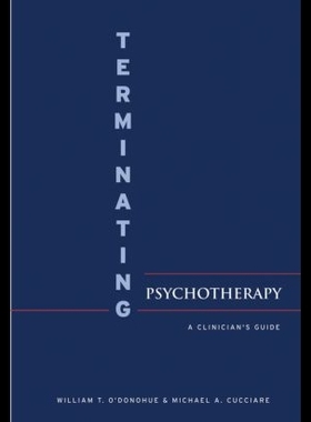【预售】Terminating Psychotherapy: A Clinician's Guide