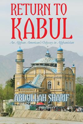 【预售】return to kabul: an afghan american".