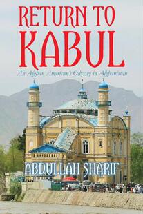 【预售】Return to Kabul: An Afghan American'...