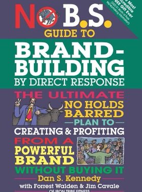 【预售】No B.S. Guide to Brand-Building by Direct Resp...