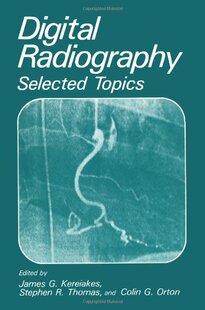 【预售】Digital Radiography: Selected Topics