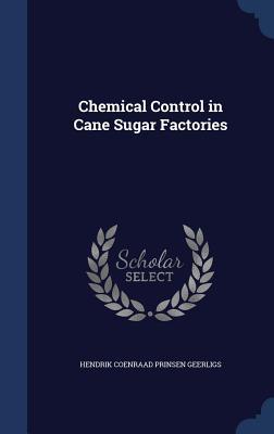 【预售】Chemical Control in Cane Sugar Factories