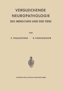 【预订】Vergleichende Neuropathologie Des Me...