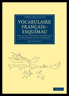 【预售】Vocabulaire Francais Esquimau: Dialect