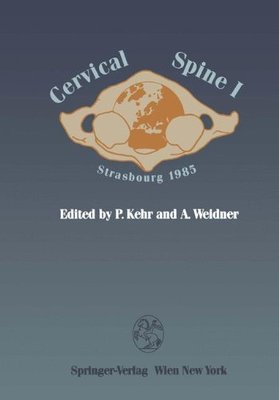【预订】Cervical Spine I: Strasbourg 1985