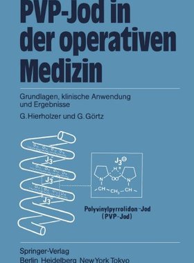 【预订】Pvp-Jod in Der Operativen Medizin: G...