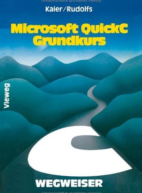 【预售】Microsoft QuickC-Wegweiser Grundkurs