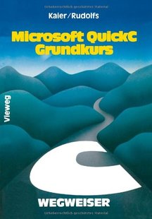 Wegweiser QuickC Microsoft Grundkurs 预售