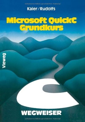 【预售】Microsoft QuickC-Wegweiser Grundkurs