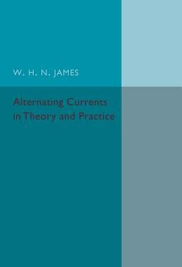 【预订】Alternating Currents in Theory and P...