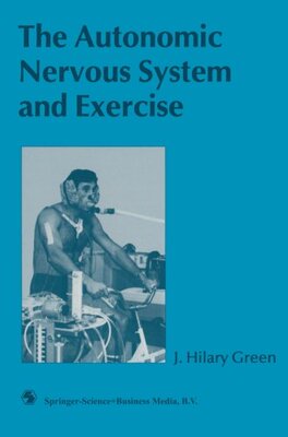 【预订】The Autonomic Nervous System and Exercise