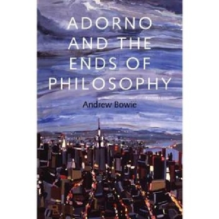 and Adorno the Ends Philosophy 预订