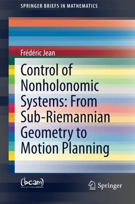 【预售】Control of Nonholonomic Systems: From Sub-Riem...
