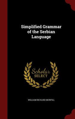 【预售】Simplified Grammar of the Serbian Language
