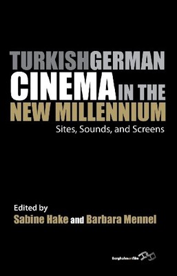 【预售】Turkish German Cinema in the New Millennium: Site