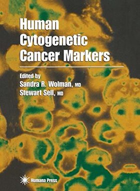【预售】Human Cytogenetic Cancer Markers