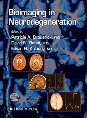 【预订】Bioimaging in Neurodegeneration