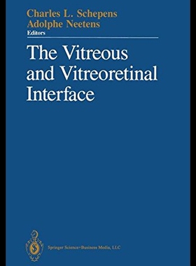 【预售】The Vitreous and Vitreoretinal Interface