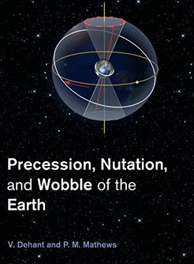 【预订】Precession, Nutation and Wobble of t...