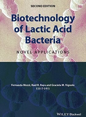 【预售】Biotechnology of Lactic Acid Bacteri...