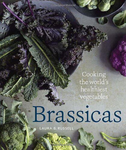【预售】Brassicas: Cooking the World's Healthiest Vege...