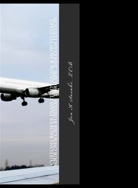 【预售】Customs Broker Exam Study Guide & How to Start Yo