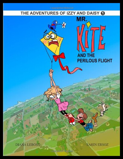【预售】Mr. Kite and the Perilous Flight: Izzy and Daisy