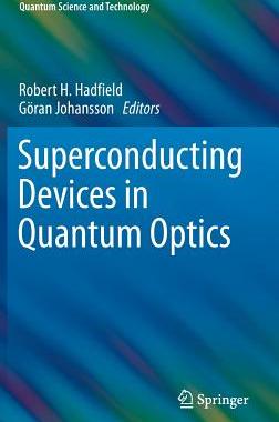 【预订】Superconducting Devices in Quantum Optics