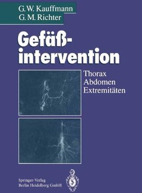 【预订】Gefassintervention: Thorax, Abdomen,...