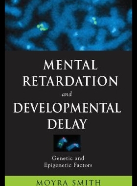 【预售】Mental Retardation and Developmental Delay: Gen