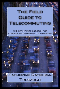 【预售】The Field Guide to Telecommuting