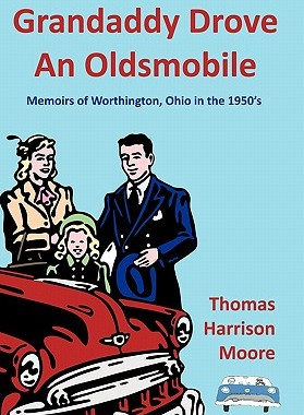 【预售】Grandaddy Drove an Oldsmobile: Memoirs of Wort...