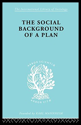 【预售】The Social Background of a Plan: A Study of Middl