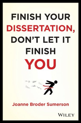 【预售】Finish Your Dissertation, Don't Let It Finish You