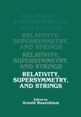 【预售】Relativity, Supersymmetry, and Strings