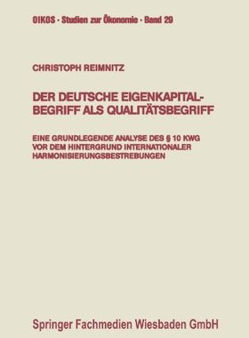 【预售】Der Deutsche Eigenkapitalbegriff ALS Qualitats...