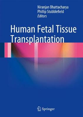 【预订】Human Fetal Tissue Transplantation