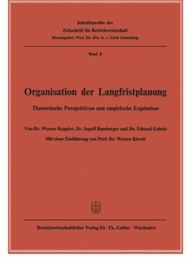 【预售】Organisation Der Langfristplanung: Theoretisch...