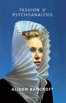 【预售】Fashion and Psychoanalysis: Styling the Self