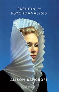 【预售】Fashion and Psychoanalysis: Styling the Self